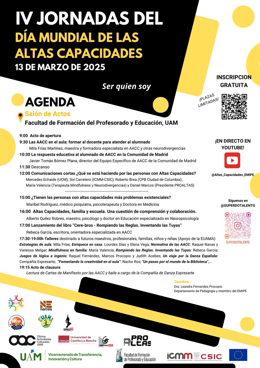 Volvemos con más!!! IV JORNADA DEL DÍA MUNDUAL DE LAS ALTAS CAPACIDADES - "Ser quien soy" 

🗓️: 13-03-25  
🏢: Facultad de profesorado y educación. 
✍️: forms.office.com/e/qPvgRq1Xfn?o…… 
🛜: uam.es/Profesorado/em……
<a href="/UAM_Madrid/">UAM Autónoma Madrid</a>
<a href="/FaculEDUAM/">FACULTAD DE FORMACIÓN DEL PROFESORADO Y EDUCACIÓN</a>
<a href="/UCCUAM/">UCCUAM</a>
<a href="/ProcopioLeandra/">Leandra Fernandes Procopio</a>