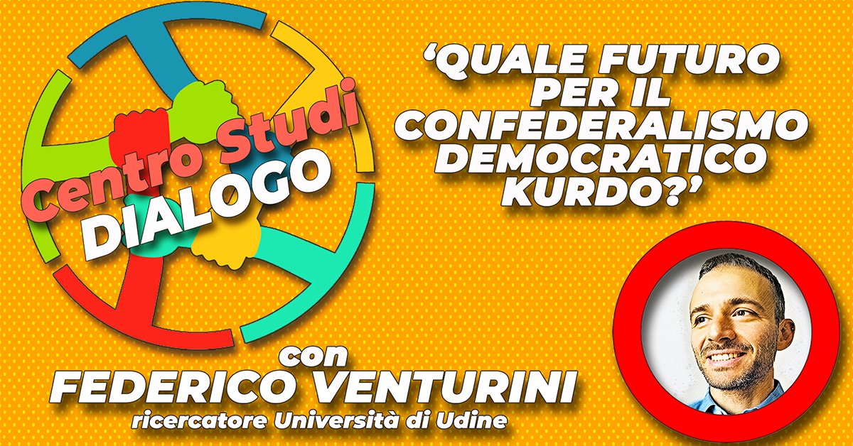 DialogoStudi's tweet photo. 📢📢📢 #IncontriSulWeb - "Quale futuro per il confederalismo democratico kurdo?" - con Federico Venturini @Federic20976817 - VENERDI' 24 gennaio alle ore 18 su @DialogoStudi 👇👇👇 https://t.co/ftlMLeFtkF