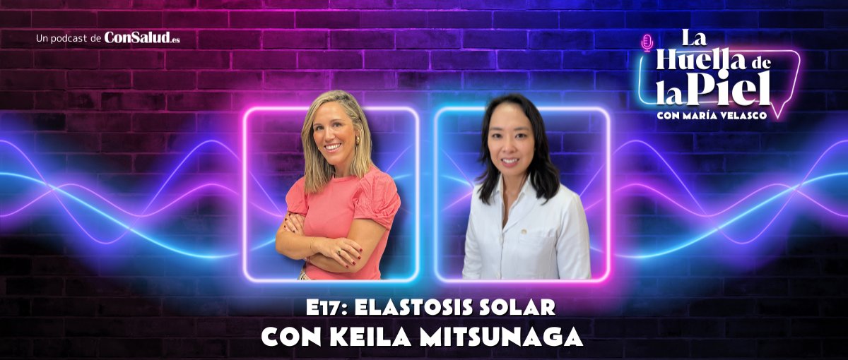ConSalud_es's tweet photo. #ConSaludPodcast | En un nuevo capítulo de 'La Huella de la Piel' hablamos con la dermatóloga Keila Mitsunaga
🗣️ La especialista nos cuenta todo sobre la #elastosissolar, una #patología de la #piel desconocida y que merece ser explicada
https://t.co/ge1w1p8Yh1 https://t.co/ZiZ9FwOExZ