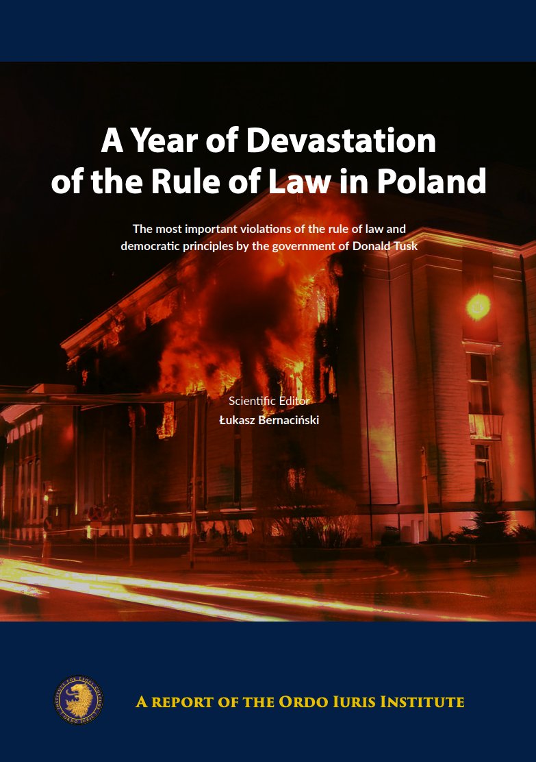 OrdoIuris_Int's tweet image. 🛑 The groundbreaking report by the Ordo Iuris Institute on the first year of the rule of law’s devastation under Donald Tusk’s government is now available in English!
🟢 Check here: en.ordoiuris.pl/civil-libertie…