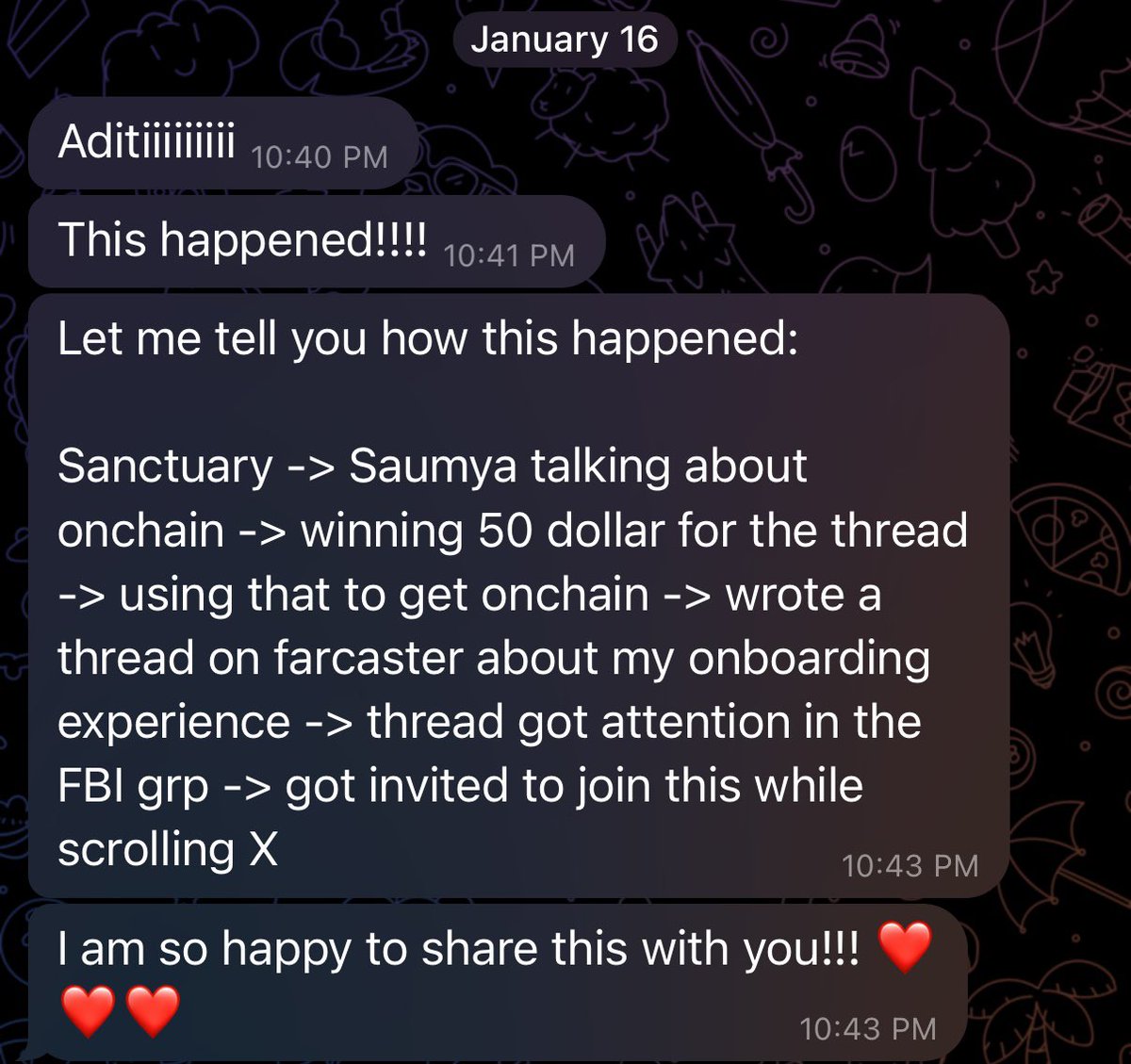 aditichoprax's tweet photo. [#17StoriesOfSanctuary]

with @superwomendao, i’ve only had two goals from day 1: bring more women to web3 & help those already in web3 to climb the  further..

so when @yuktasbc sent me this yday about how the $50 win from Sanctuary non-tech hackerhouse enabled her to get onchain, create content about her journey and get recognised by the farcaster team, @dwr, @callusfbi community, and most importantly convinced her to grow and build in web3, i felt this inexplicable wave of excitement and satisfaction. that’s the dopamine trip that we built Superwomen DAO for! 

so if you’re someone who’s hustling on the side in web3 and putting in extra hours in creating/connecting/hosting/building etc. that is not bringing you your bread and butter but you still do, day in and day out, remember that your littlest efforts can compound into a big impact for someone else and it’ll happen some day without you least expecting it! 

manifesting so hard to see some of our Sanctuary participants to soon join us as mentors in future editions! 🤞

#17StoriesOfSanctuary - will post a Sanctuary related win / learning for 17 days straight everyday.