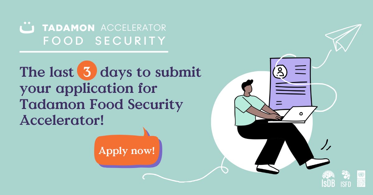 Tadamon - CSO Empowerment (@csotadamon) on Twitter photo Only 3 days left to apply for the Tadamon Food Security Accelerator! tadamon.community/accelerator/cs…
#FoodSecurity #Innovation #Grants #TadamonForFood
<a href="/ISFD_IsDB/">Islamic Solidarity Fund for Development (ISFD)</a> <a href="/UNDPYemen/">UNDP Yemen</a> <a href="/UNDPNigeria/">UNDP Nigeria</a> <a href="/UNDP_Sudan/">UNDP Sudan</a> <a href="/UNDPSomalia/">UNDP Somalia</a> <a href="/UNDPLibya/">UNDP Libya</a> <a href="/PNUDDjibouti/">PNUD Djibouti - UNDP Djibouti</a> <a href="/UNDPPalestinian/">UNDP Palestine</a> Only 3 days left to apply for the Tadamon Food Security Accelerator! tadamon.community/accelerator/cs…
#FoodSecurity #Innovation #Grants #TadamonForFood
<a href="/ISFD_IsDB/">Islamic Solidarity Fund for Development (ISFD)</a> <a href="/UNDPYemen/">UNDP Yemen</a> <a href="/UNDPNigeria/">UNDP Nigeria</a> <a href="/UNDP_Sudan/">UNDP Sudan</a> <a href="/UNDPSomalia/">UNDP Somalia</a> <a href="/UNDPLibya/">UNDP Libya</a> <a href="/PNUDDjibouti/">PNUD Djibouti - UNDP Djibouti</a> <a href="/UNDPPalestinian/">UNDP Palestine</a>