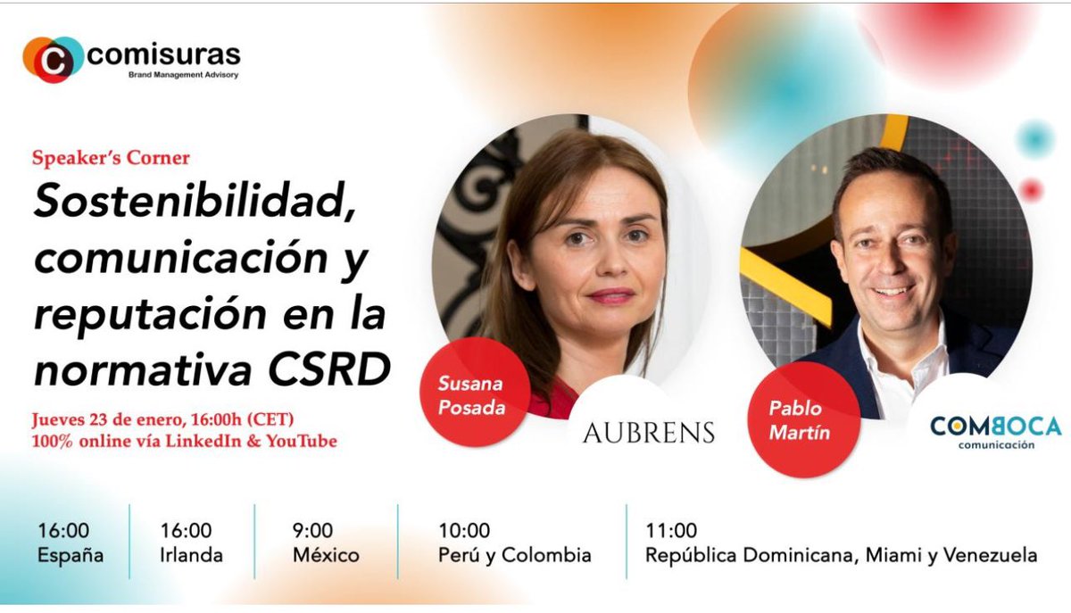 ComBoca_'s tweet photo. 📣 El 23 de enero @comisurascon organiza el #SpeakersCorner sobre: "#Sostenibilidad, #Comunicación y #Reputación en la normativa #CSRD"
👥 @augustoleiva moderará la conversión entre Susana Posada, CEO de Aubrens, y @pablomartin78 de #Comboca 👉 https://t.co/9AJ5lftxt7 https://t.co/u7jXi8W3OA