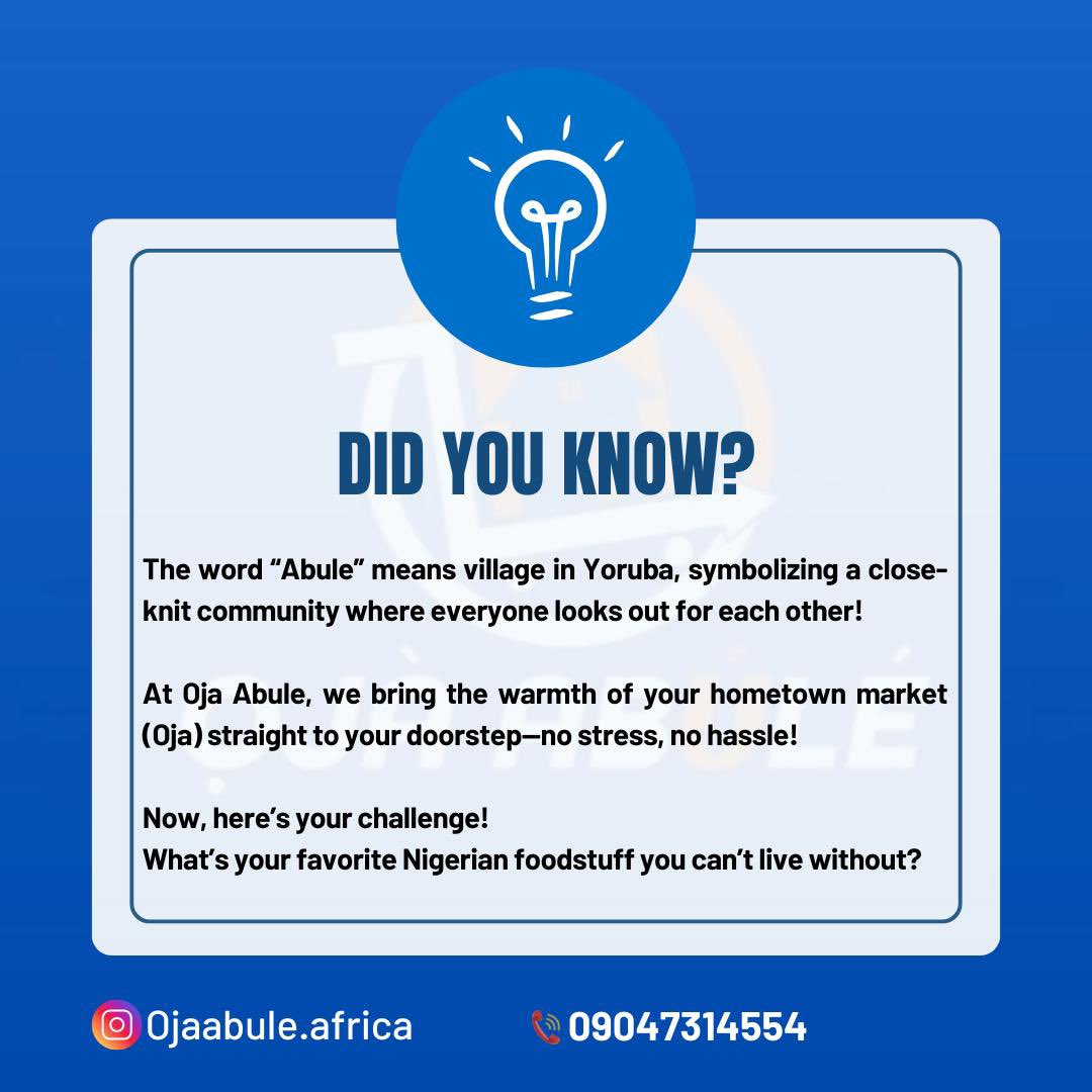 OjaAbule's tweet photo. Did you know? 

The word 'Abule' means 'village' in Yoruba, symbolizing community and togetherness. At Oja Abule, we’re all about bringing the warmth and essence of your hometown market right to your doorstep—no stress, no hassle! https://t.co/D4Wf9HogBH