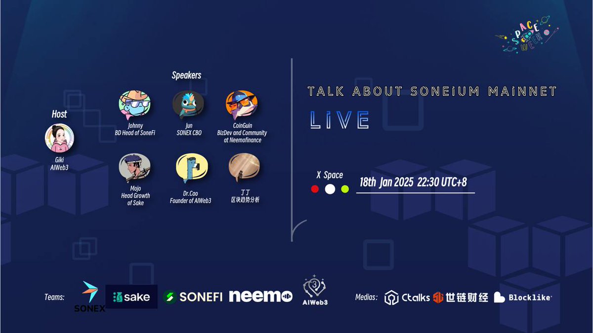 aiweb3dao's tweet photo. 📢 X Space：Soneium Mainnet is LIVE!
⏰Time:  18th January 22:30 UTC+8     
🚀Space：https://t.co/5gky54AQDc

👩‍🦰Host
@GikiRun 

👑Teams：
@OopsItsSONEX 
@SoneFi_xyz
@sakefinance
@neemofinance 
@cao_lab 
@0xDing_28 

🎁Please set reminder and join the space! Retweet and comments in this tweet to win token rewards.