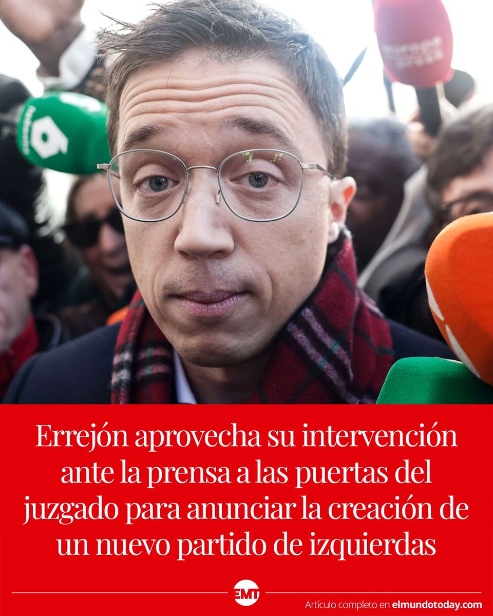 Errejón aprovecha su intervención ante la prensa a las puertas del juzgado para anunciar la creación de un nuevo partido de izquierdas: elmundotoday.com/2025/01/errejo…