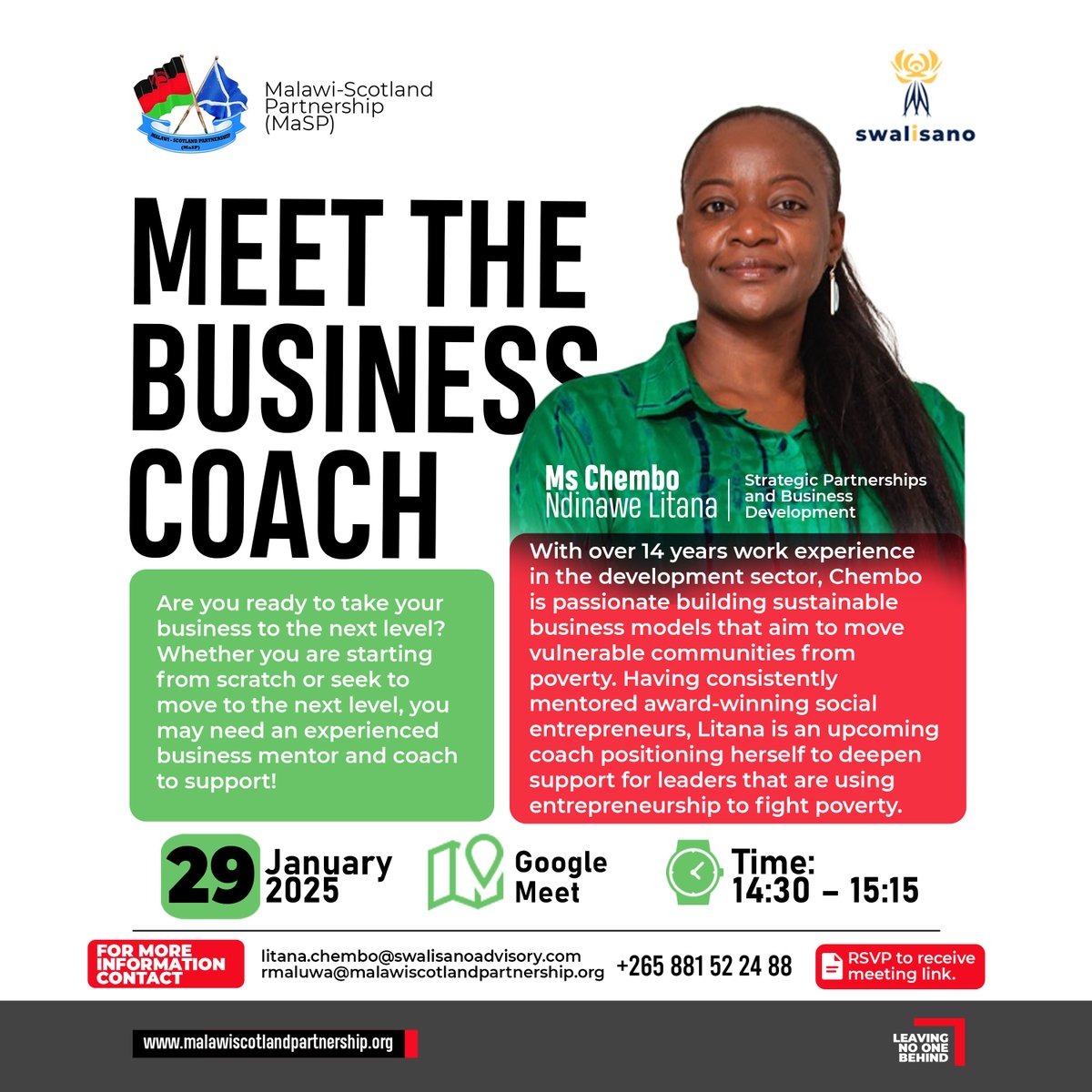 MaSP (@malawiscotland) on Twitter photo Ready to level up your business? Join MASP's FREE coaching session with Chembo Litana, a business coach with 14+ years of experience empowering entrepreneurs!
29th Jan 2025 | 14:30 โ 15:15 | Google Meet
litana.chembo@swalisanoadvisory.com rmaluwa@malawiscotlandpartnership.org Ready to level up your business? Join MASP's FREE coaching session with Chembo Litana, a business coach with 14+ years of experience empowering entrepreneurs!
29th Jan 2025 | 14:30 โ 15:15 | Google Meet
litana.chembo@swalisanoadvisory.com rmaluwa@malawiscotlandpartnership.org