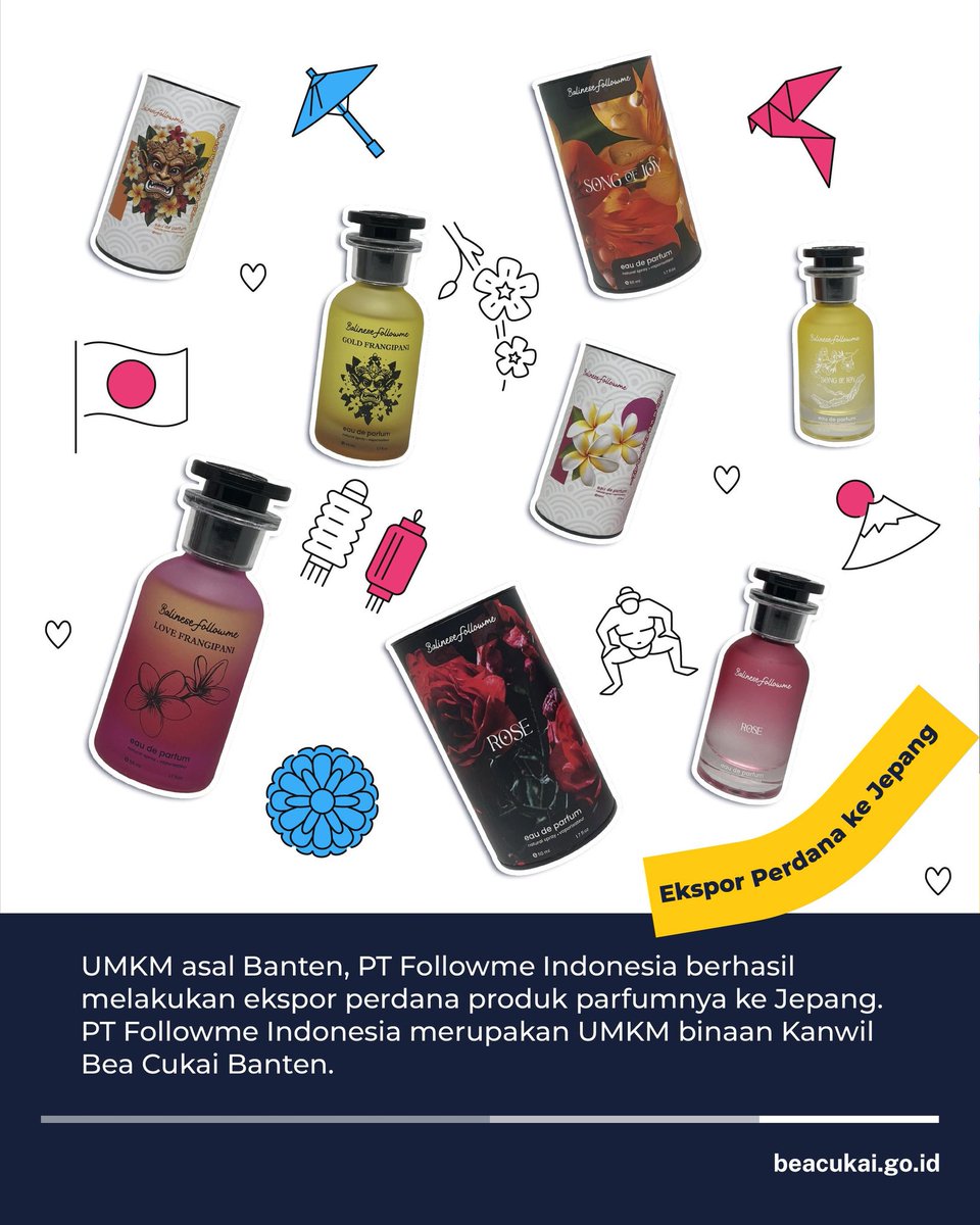 UMKM binaan <a href="/bckanwilbanten/">Bea Cukai Kanwil Banten</a> berhasil mengekspor produk parfum ke Jepang.

Keberhasilan PT Followme Indonesia merambah pasar Jepang tidak lepas dari dukungan yang diberikan oleh Kanwil Bea Cukai Banten melalui business matching.