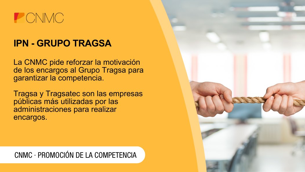 CNMC_ES's tweet photo. #PromoCompetencia| La CNMC pide reforzar la motivación de los encargos al Grupo Tragsa para garantizar la competencia
📃 NP: https://t.co/9x9VIpdi4s https://t.co/2CKc9gQzXY