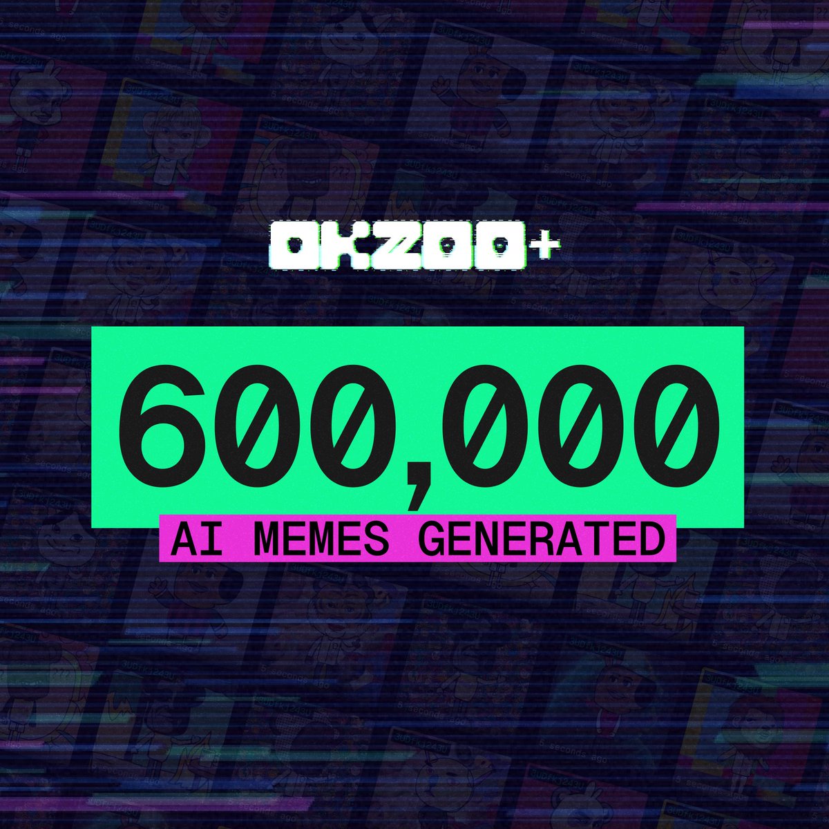 600,000+ AI Memes Generated on OKZOO+

Each generation unique, every pixel powered by the OKZOO AI engine.

Numbers tell stories. Still counting.