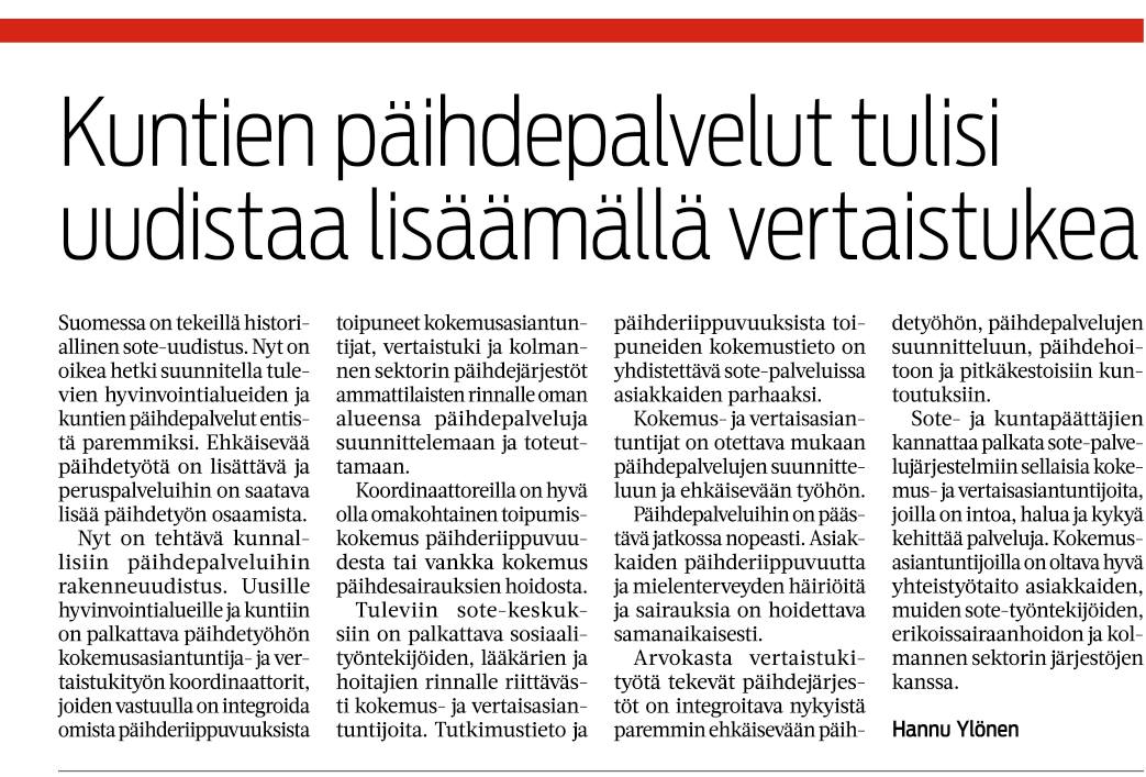 Hyvinvointialueiden ja kuntien päihdepalveluihin saatava lisää omista päihderiippuvuuksista raitistuneita kokemusasiantuntijoita ja vertaistukea #sote #päihdepalvelut #mielenterveys #vertaistuki #kokemusasiantuntijat