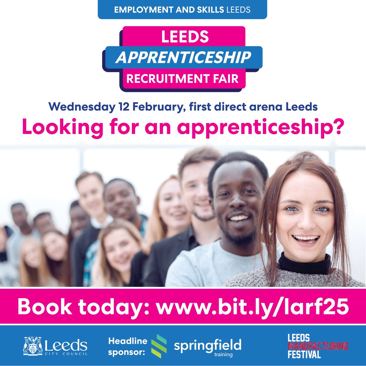 Leeds Apprenticeship Recruitment Fair is back!!

100+ exhibitors will be there from accounting, hospitality, construction, digital, engineering, beauty, health, law and many more!

Weds 12 Feb at first direct arena. FREE to attend - tickets bit.ly/larf25