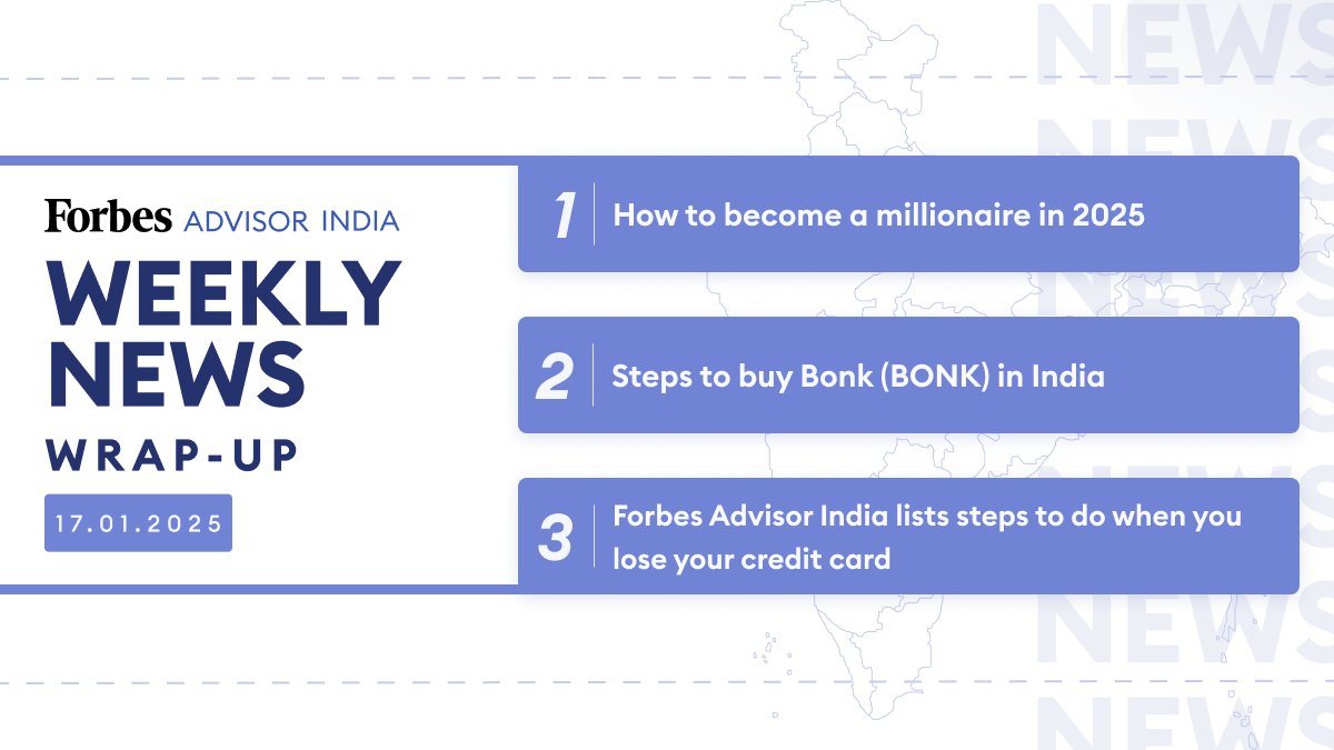 ForbesAdvisorIN's tweet photo. Missed keeping up on the news? Here’s a quick catch-up of the top stories for this week. https://t.co/v5QPmztTIA