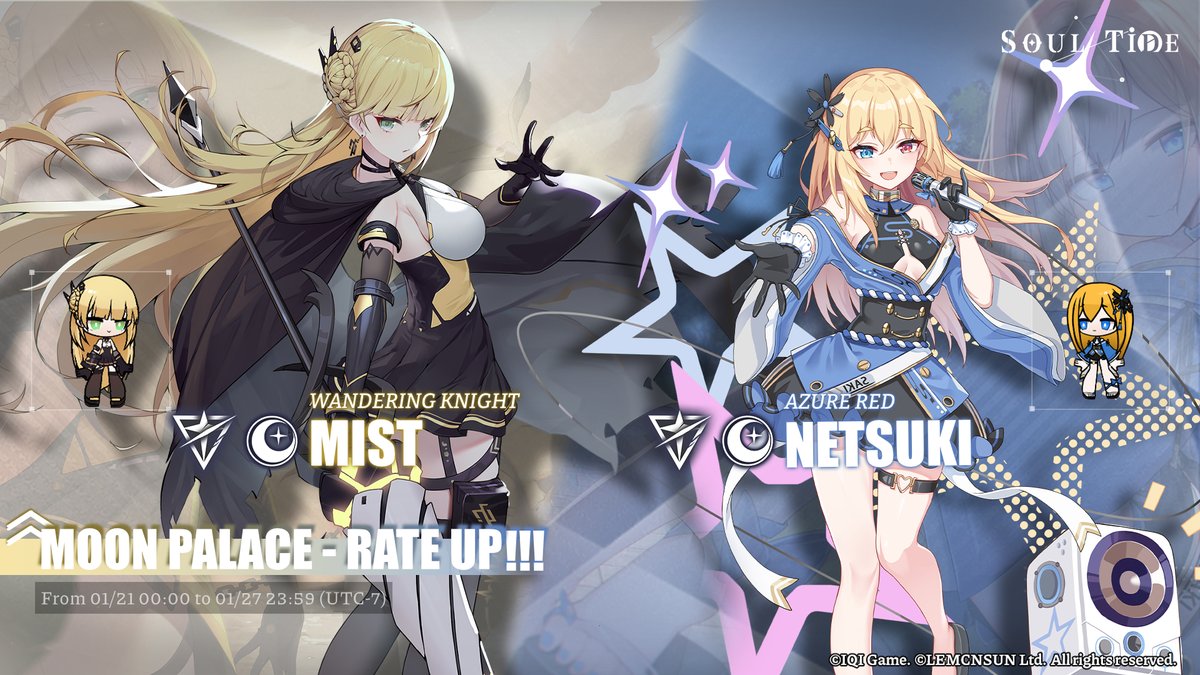 SoulTide's tweet photo. The upcoming Moon Palace will feature Netsuki and Mist! Evokers, make sure to seize this opportunity!

〓Duration〓 
01/21 00:00 - 01/27 23:59（UTC-7）

#SoulTide #MoonPalace #Lemcnsun #Netsuki #Mist https://t.co/hWjQZvP6ep