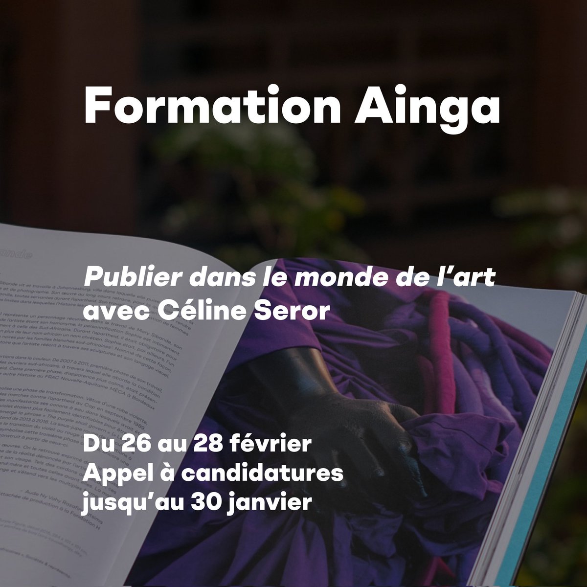 📝 Formation Ainga - Appel à candidatures pour le module ‘Publier dans le monde de l’art’

🔥 L'appel à candidatures est ouvert jusqu'au 30 janvier 2025.
- Pour postuler et en savoir plus : fondation-h.com/programmes-fr/…

📍 Fondation H, rue Refotana, Ambatomena

Fondation-h.com