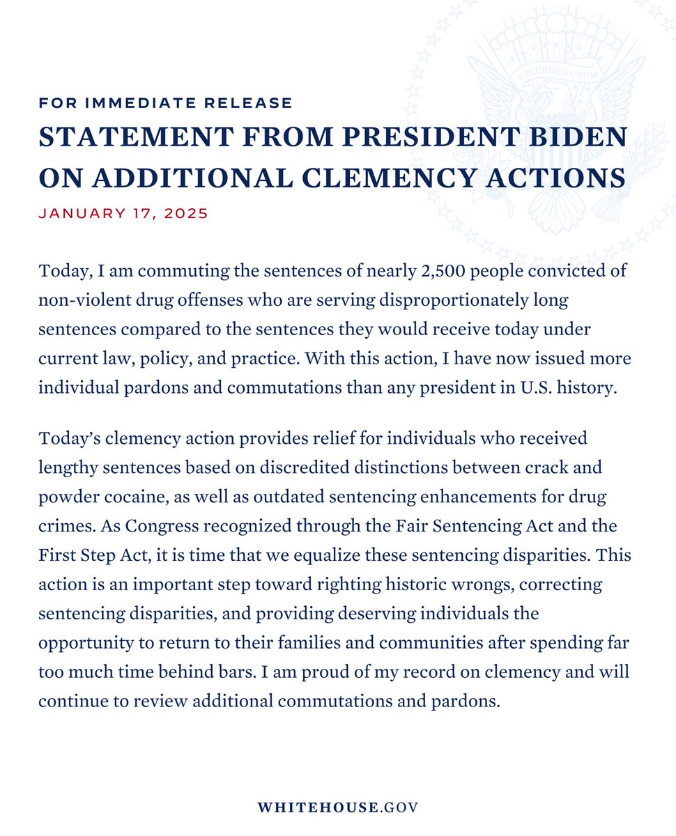 POTUS46Archive's tweet image. Today, I'm commuting the sentences of nearly 2,500 people convicted of non-violent drug offenses.
This is an important step toward righting historic wrongs and providing deserving individuals the opportunity to return to their communities after far too much time behind bars.