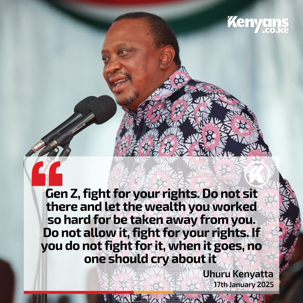 Gen Z, fight for your rights - Uhuru Kenyatta