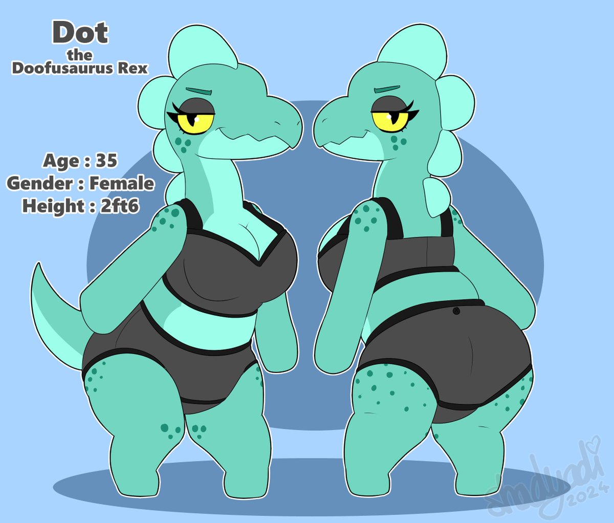 Dot the Doofusaurus Rex
A dino who really knows how to fill her pants ~ Maybe a bit too much if you ask me ...~