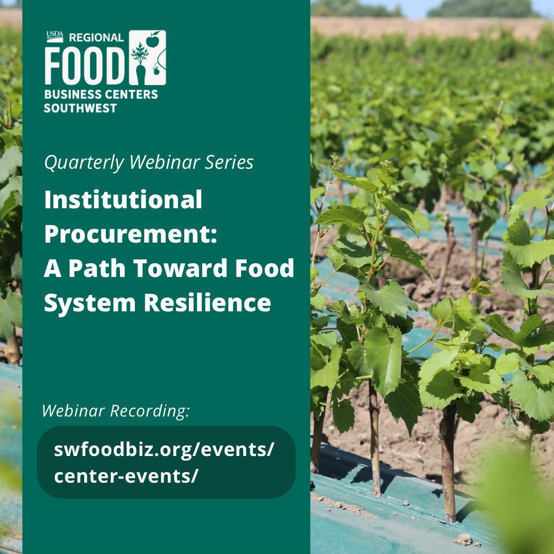 The Center hosted our third quarterly webinar this past Wednesday, January 15th. Missed the webinar and want to learn more about Institutional Procurement? Access the previous webinar recordings and presentations at: swfoodbiz.org/center-events/.