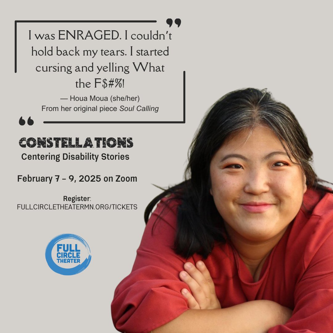 fullcirclethr's tweet image. Reserve your tickets for Houa Moua’s new piece, SOUL CALLING, as part of CONSTELLATIONS: CENTERING DISABILITY STORIES THROUGH THEATER running February 7 - 9, 2025.

Tickets: fullcircletheatermn.org/tickets

#fctcConstellations #fctc #fullcircletheater #twincitiestheater