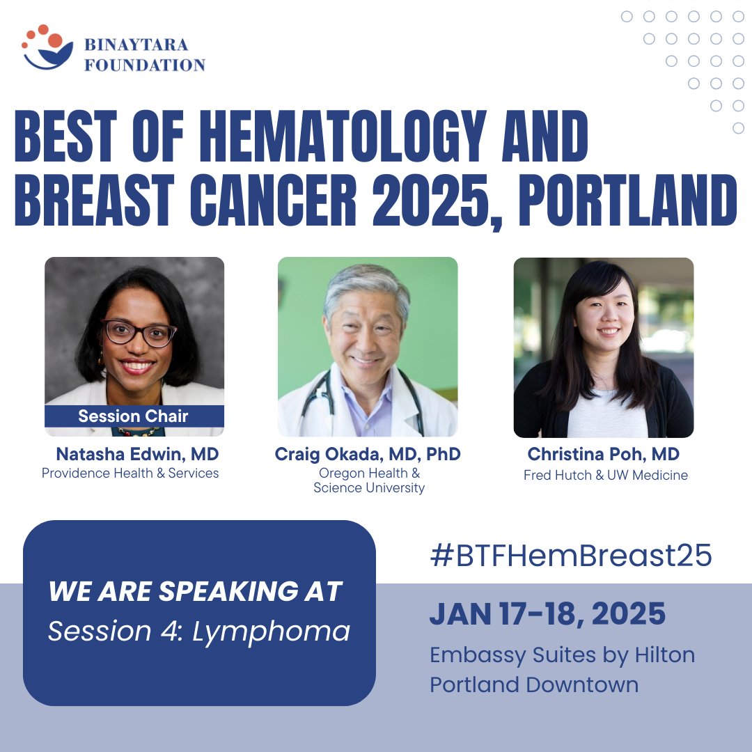 binaytara's tweet photo. Don't miss @natashaedwin (@Providence), Dr. Craig Okada (@OHSUKnight), and @poh_christina (@fredhutch @UWMedicine) diving deep into #lymphoma at 9:30am today at #BTFHemBreast25 in Portland! #MedTwitter #MedX #MedEd #HemOnc #Oncology https://t.co/CYfbqz1Cdt