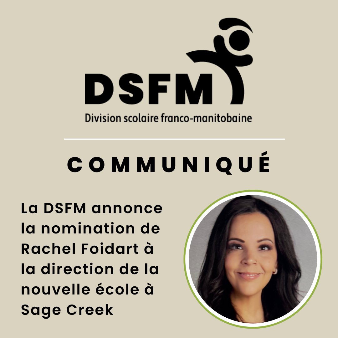 Communiqué  La DSFM annonce la nomination de Rachel Foidart à la direction de la nouvelle école du quartier de Sage Creek.  La DSFM tient à féliciter Mme Foidart pour cette nomination et lui souhaite le plus grand succès.  Trouvez le communiqué: dsfm.mb.ca #dsfmecole