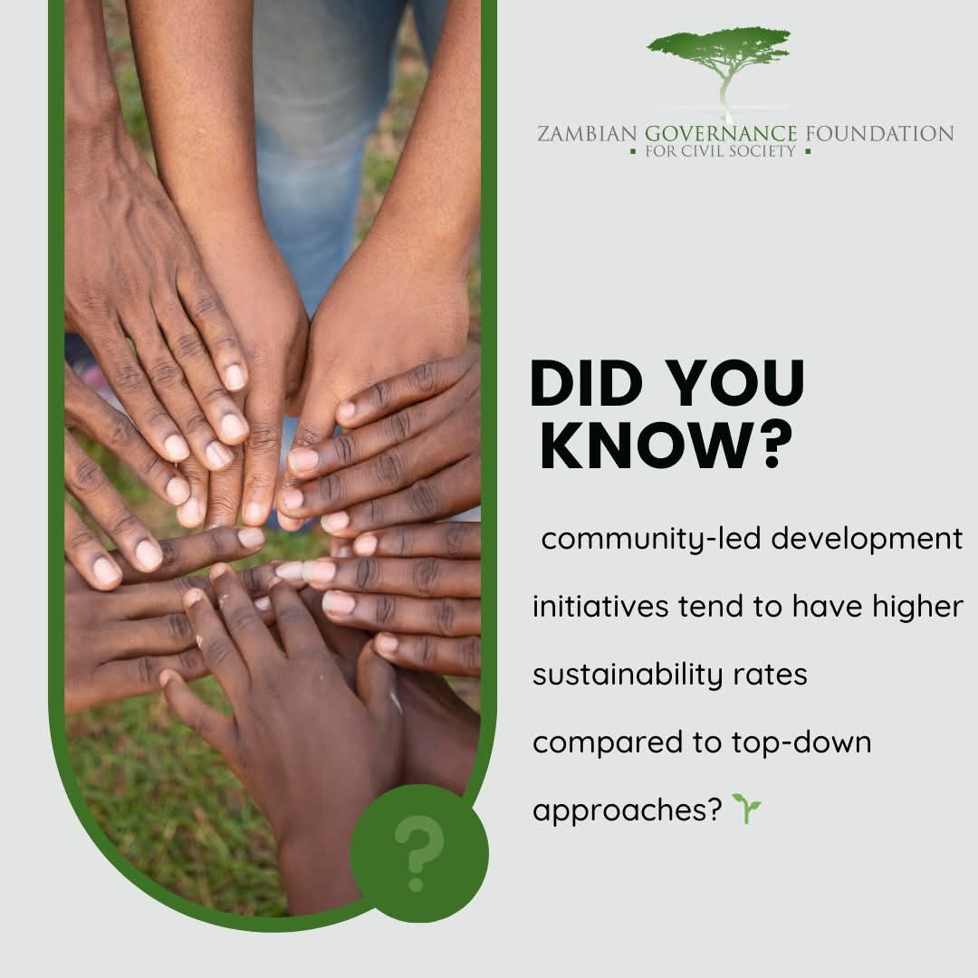 🌍 Did you Know? 🌱
Community- led initiatives are more sustainable and impactful than top -down approaches. By centering local voices, they create lasting, meaningful change. 💡 
#communityleddevelopment #shiftthepower #zambiangovernancefoundation