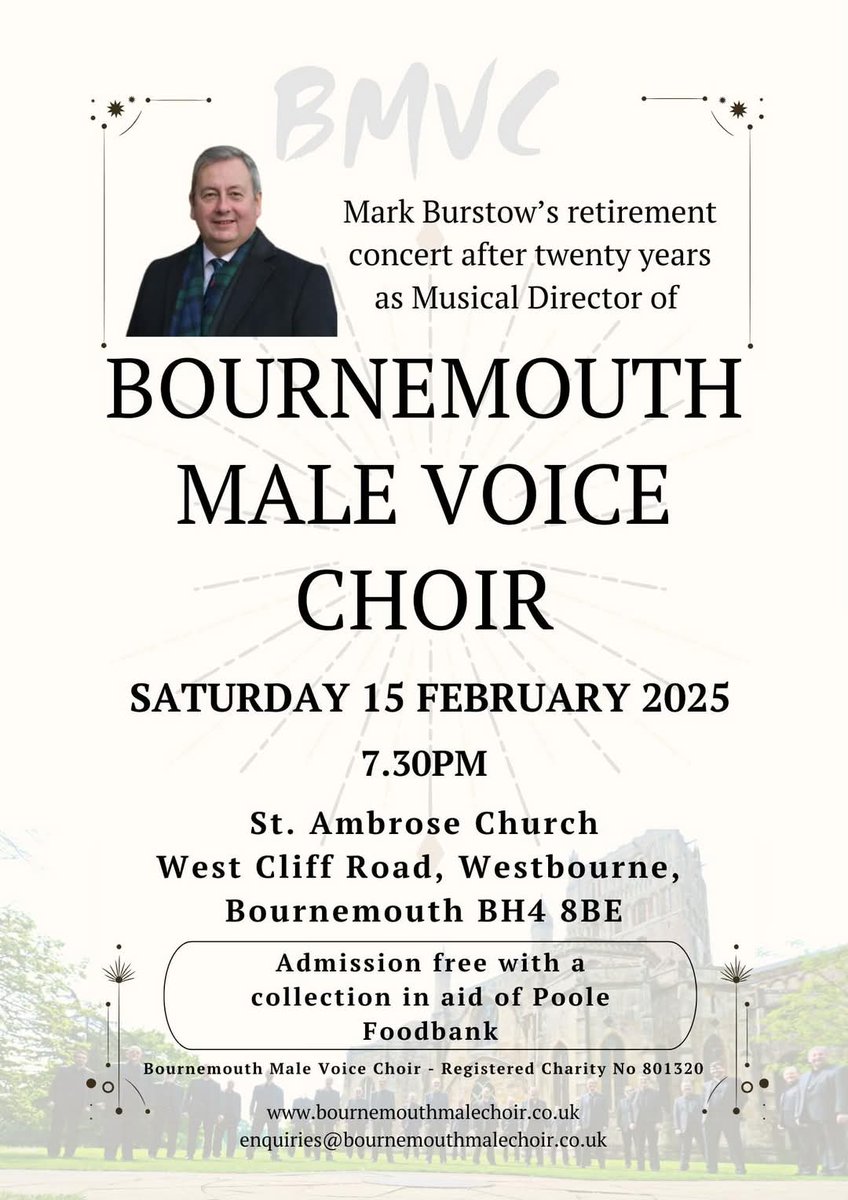 Bournemouth Male Voice Choir will be giving a farewell concert for Mark Burstow, after 20 years as their Musical Director, at St Ambrose Church on Saturday, 15th February, 2025. Admission FREE with a  collection in aid of Poole Food Bank.
<a href="/DepProvGMDorset/">Mark Burstow</a> #BMVC <a href="/raburstow/">Alexandra Burstow ATCL</a>