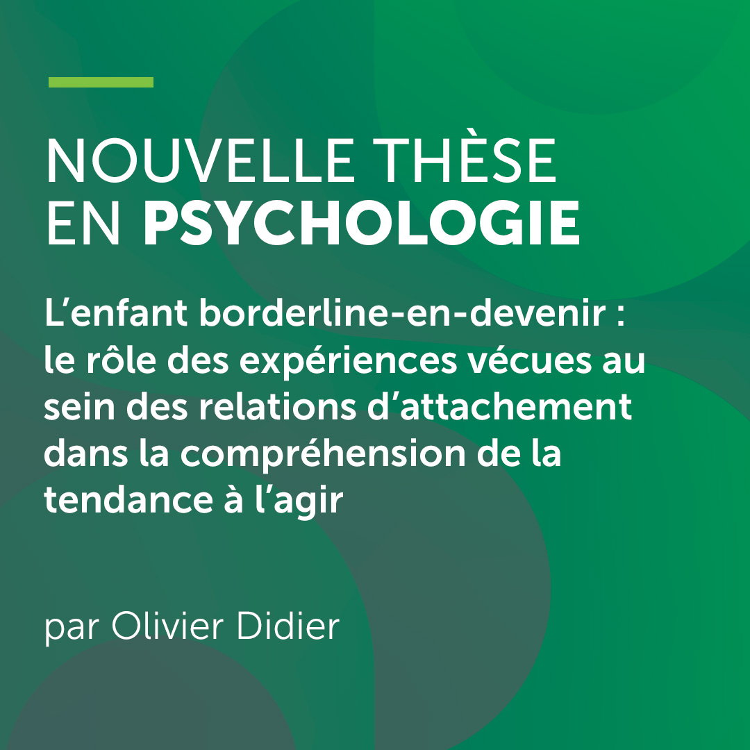 L’enfant #borderline-en-devenir: le rôle des expériences vécues au sein des relations d’#attachement dans la compréhension de la tendance à l’agir bit.ly/4gYsJkb Thèse en #psychologie d’Olivier Didier, sous la dir. du Pr Miguel M. Terradas #rechercheUdeS