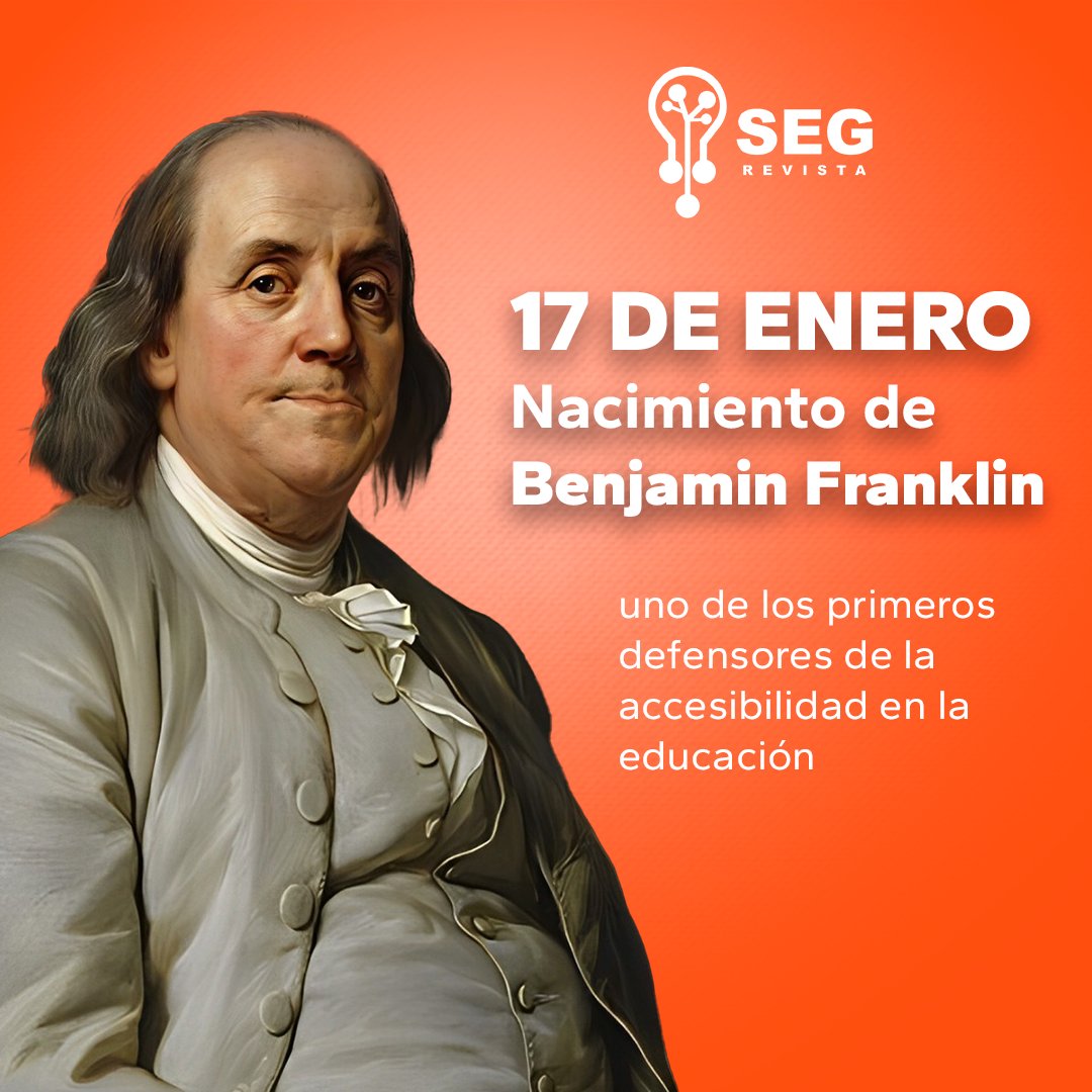 SEGrevista's tweet photo. "Un día como hoy, en 1706, nació Benjamin Franklin 🎉, pionero en educación inclusiva al fundar instituciones accesibles para todas las clases sociales. Desde SEG Revista celebramos su legado y el impulso hacia una sociedad equitativa. 🌍📚✨

#EducaciónInclusiva #Historia #SEG https://t.co/00N7lMJ5Gq