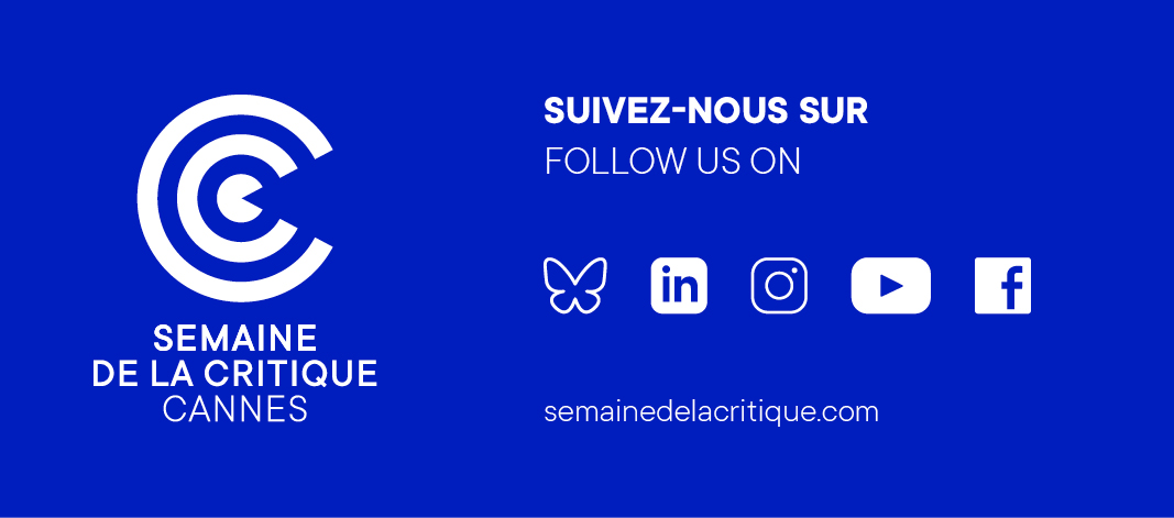 La Semaine de la Critique suspend ses activités sur X.
Suivez nos actualités sur Bluesky, LinkedIn, Instagram, YouTube, Facebook et sur notre site semainedelacritique.com