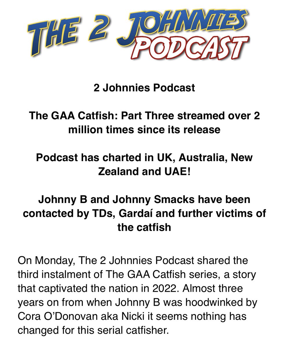 UPDATE: The 2 Johnnies GAA Catfish Part 3 has been streamed 2 million times since it's release on Monday.  

If you've missed, listen here: shorturl.at/xsB8i