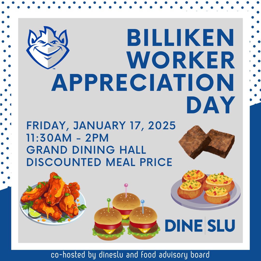 Join Us in Grand during lunch to celebrate the Billiken team that keeps our campus running smoothly every day!