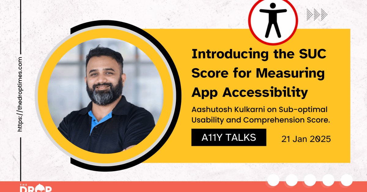 thedroptimes's tweet image. 🚀 Introducing the SUC Score: A game-changing metric by Aashutosh Kulkarni to measure app accessibility! Join the @A11yTalks  session on Jan 21, 2025, to learn how it makes usability a dev priority. 🌐 Details: bit.ly/4gV4HXd #Accessibility #A11yTalks