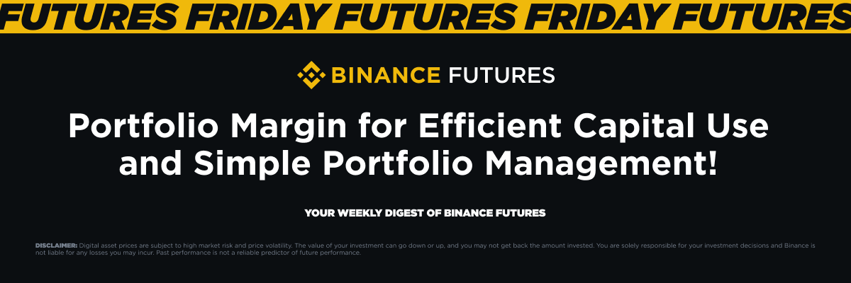 BinanceFutures's tweet photo. 📊 #FuturesFriday Week 26: Portfolio Margin -- The Secret Weapon for Efficient Capital Use and Simple Portfolio Management!

Ask pro traders which tool makes fund utilization smarter and portfolio management easier—they’ll probably say Portfolio Margin! Haven’t tried it yet? Follow #BinanceFutures’ tutorial, and we’ll break it down for you.

Level up your trades today 👇