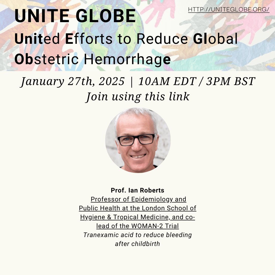 UNITE GLOBE (@uniteglobenow) on Twitter photo We are thrilled to announce Prof. Ian Roberts co-lead for <a href="/WOMANtrial/">The WOMAN Trials</a> for the next UNITE GLOBE meeting on January 27th! See below for more details, and email daven.sharma@inova.org for a virtual meeting link. We can't wait to see you there! #TXA #childbirth #MedEd #publichealth We are thrilled to announce Prof. Ian Roberts co-lead for <a href="/WOMANtrial/">The WOMAN Trials</a> for the next UNITE GLOBE meeting on January 27th! See below for more details, and email daven.sharma@inova.org for a virtual meeting link. We can't wait to see you there! #TXA #childbirth #MedEd #publichealth