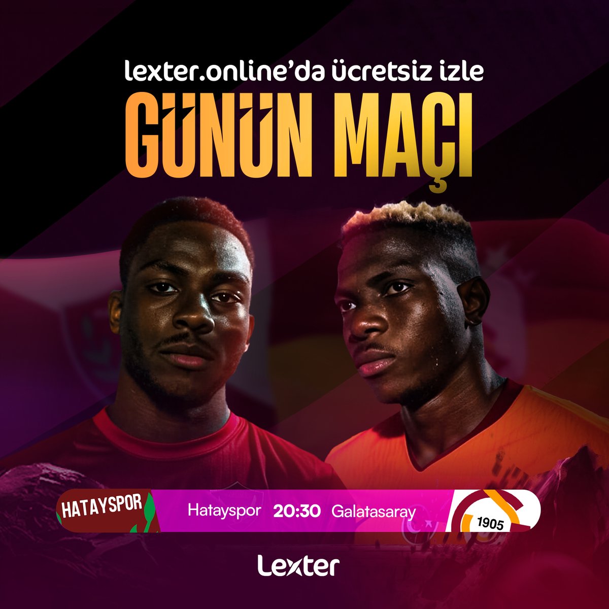 lextercanlimac's tweet photo. ✨ Lexter'la  Günün Maçı "Hatayspor - Galatasaray" ✨  
⌛️TSİ 20:30⌛️

▶️ Lexter Giriş ➡️ https://t.co/LxyJz5BMxa ▶️

✨Canlı Maç İzlemenin Yeni Adresi✨
#HTYvGS #BugünGünlerdenGALATASARAY #Hatay #Hatayspor #canlimacizle #HataysporVGalatasaray https://t.co/zb9b90VMbV