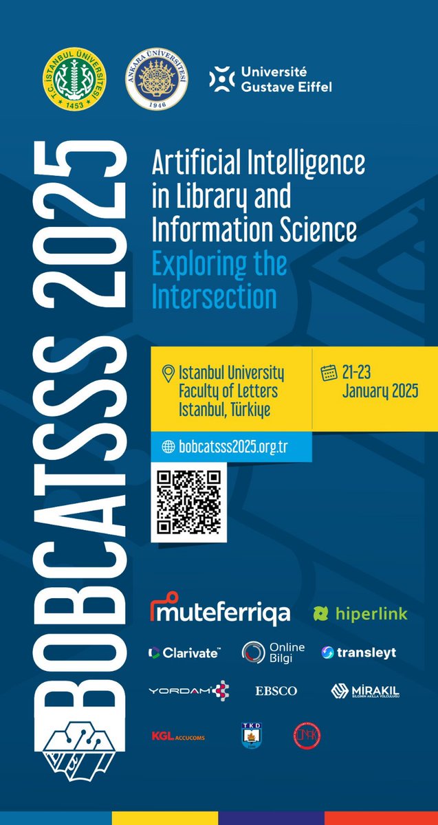 Üniversitemiz, Ankara ve Gustave Eiffel Üniversitesi iş birliğiyle düzenlenen "BOBCATSSS'25 :Artificial Intelligence in Library and Information Science: Exploring the Intersection" adlı kongre, 21-23 Ocak 2025 tarihlerinde Fakültemizde gerçekleşecektir. 

bobcatsss2025.org.tr/scientific-pro…
