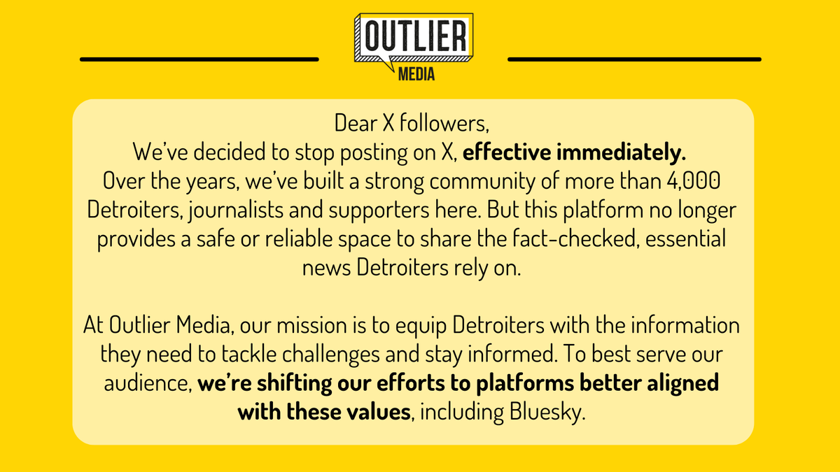 media_outlier's tweet photo. To our loyal followers on X, thank you for being part of our journey. We hope you'll follow us to another platform to continue our work of bringing important information to Detroiters. 

Read our statement: https://t.co/aJtDsznjw8