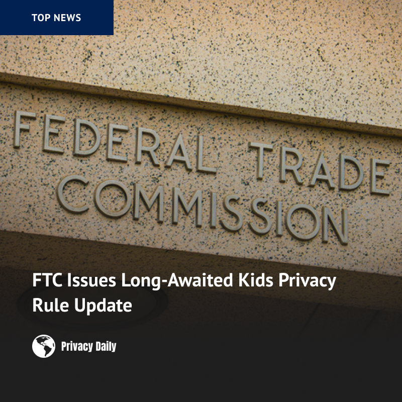🚨 Big news in children’s online privacy: communicationsdaily.com/news/2025/01/1… 

#Privacy #COPPA #ChildSafety #OnlinePrivacy