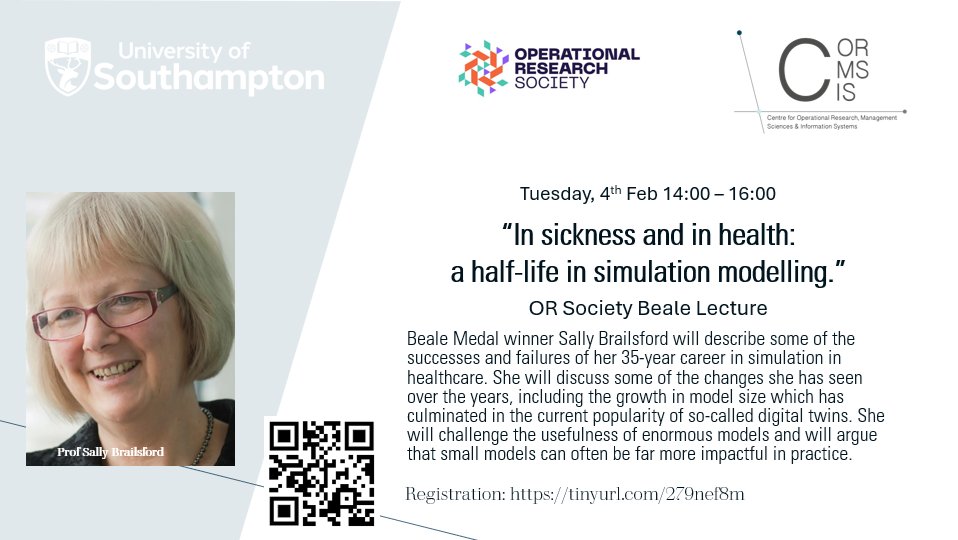 cormsis's tweet image. Talk by Beale medalist Prof Sally Brailsford "In sickness and in health: a half-life in simulation modelling" part of the annual Beale Lecture. Her talk will follow that of the Doctoral Award winner, Elizabeth Williams. Register by 31 Jan: tinyurl.com/279nef8m.
#Beale #Lecture