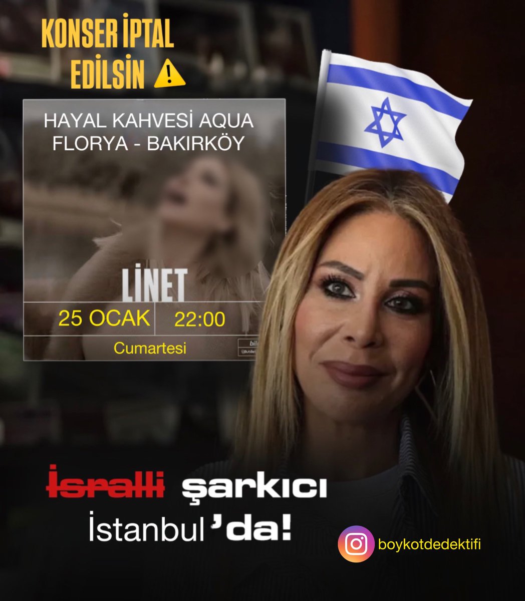 ❌ İsrail ordusunda askerlik yapıp, Gazze'deki soykırımı savunan Linet Menashe'in 25 Ocak'da İstanbul'da
vereceği konser iptal edilmeli.

Bu utanca acilen ✋ dur denilmeli

Ankara Valiliğinden Sonra <a href="/TC_istanbul/">TC İstanbul Valiliği</a>
Valiliğini de gerekeni yapmaya davet
ediyoruz.