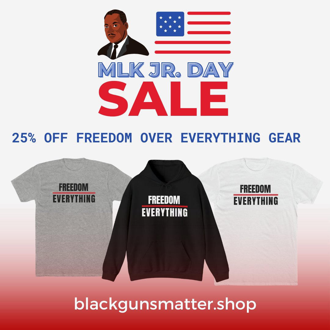blkgunsmattr's tweet photo. This MLK Weekend, we honor the legacy of freedom & justice. ๐ฅ
Get 25% OFF all #FreedomOverEverything gear.
Only at https://t.co/crW4trkatV https://t.co/2cYlXl5wLo