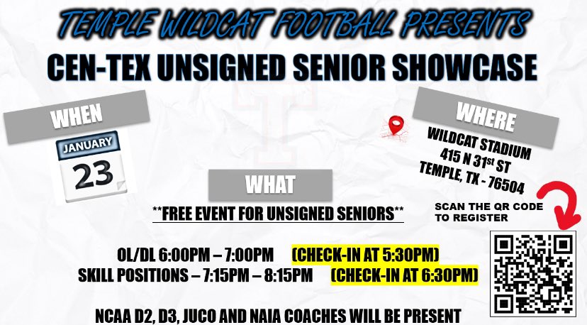 CENTEX SENIOR SHOWCASE
📍 TEMPLE HIGH SCHOOL
🗓️ January 23rd 
OL/DL: 6:00pm-7:00pm
SKILL: 7:15pm-8:15pm
Check in for OL/DL begins at 5:30 / Skill 6:30pm
10 schools confirmed so far, D2, D3, NAIA, JUCO! 
100% FREE FOR ATHLETES