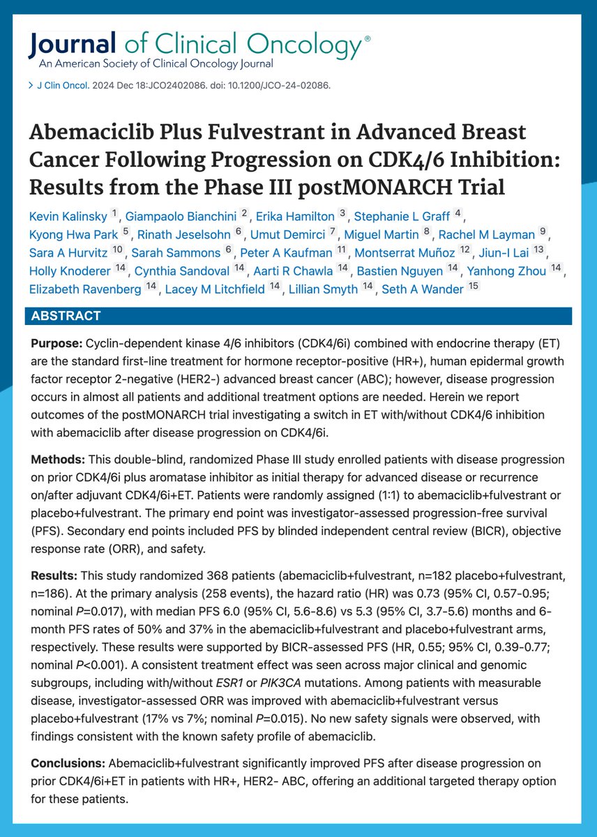 Dana-Farber’s Breast Oncology Center (@dfci_breastonc) on Twitter photo New <a href="/JCO_ASCO/">Journal of Clinical Oncology</a>📰| #Abemaciclib Plus #Fulvestrant in Advanced #BreastCancer Following Progression on CDK4/6 Inhibition: Results from the Phase III postMONARCH Trial
🔓pubmed.ncbi.nlm.nih.gov/39693591/
✍️<a href="/KalinskyKevin/">Kevin Kalinsky, MD, MS, FASCO</a> <a href="/BianchiniGP/">Giampaolo Bianchini</a> <a href="/ErikaHamilton9/">Erika Hamilton, MD</a>
<a href="/DrSGraff/">Stephanie Graff, MD, FACP, FASCO</a> <a href="/RMJesel/">Rinath Jeselsohn</a> <a href="/drsarahsam/">Dr Sarah Sammons</a> <a href="/MuozMateu/">Montserrat Muñoz Mateu</a> New <a href="/JCO_ASCO/">Journal of Clinical Oncology</a>📰| #Abemaciclib Plus #Fulvestrant in Advanced #BreastCancer Following Progression on CDK4/6 Inhibition: Results from the Phase III postMONARCH Trial
🔓pubmed.ncbi.nlm.nih.gov/39693591/
✍️<a href="/KalinskyKevin/">Kevin Kalinsky, MD, MS, FASCO</a> <a href="/BianchiniGP/">Giampaolo Bianchini</a> <a href="/ErikaHamilton9/">Erika Hamilton, MD</a>
<a href="/DrSGraff/">Stephanie Graff, MD, FACP, FASCO</a> <a href="/RMJesel/">Rinath Jeselsohn</a> <a href="/drsarahsam/">Dr Sarah Sammons</a> <a href="/MuozMateu/">Montserrat Muñoz Mateu</a>