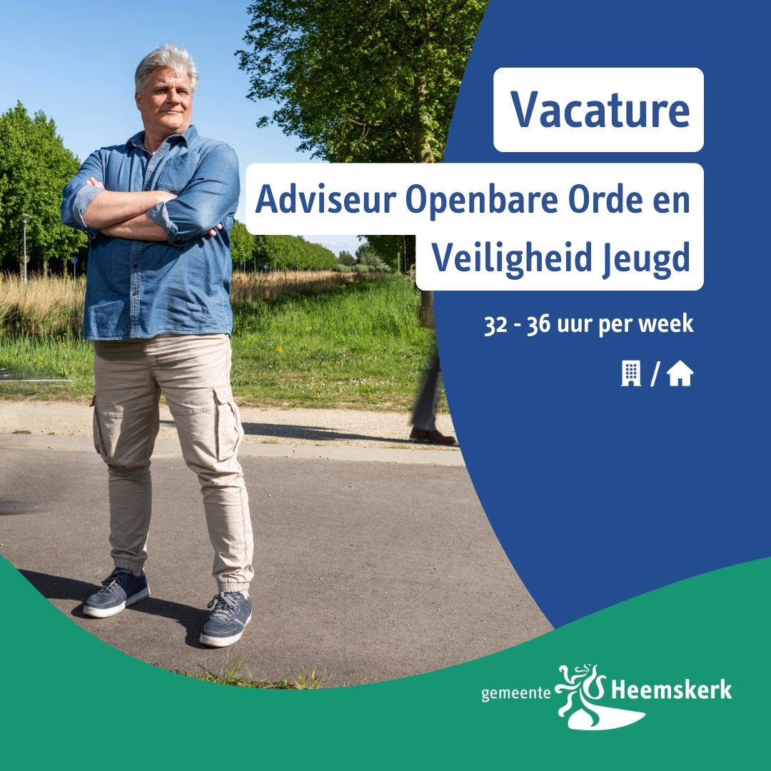 Vacature | Adviseur Openbare Orde en Veiligheid Jeugd (32-36 uur)
Ben jij de schakel tussen bestuur en jeugdveiligheid? Adviseer, coördineer en maak impact in Heemskerk! 💡
Solliciteer vóór 6 februari 2025:
🔗 werkenbij.heemskerk.nl/vacatures/advi…

#vacature #AOV #jeugd #veiligheid #heemskerk