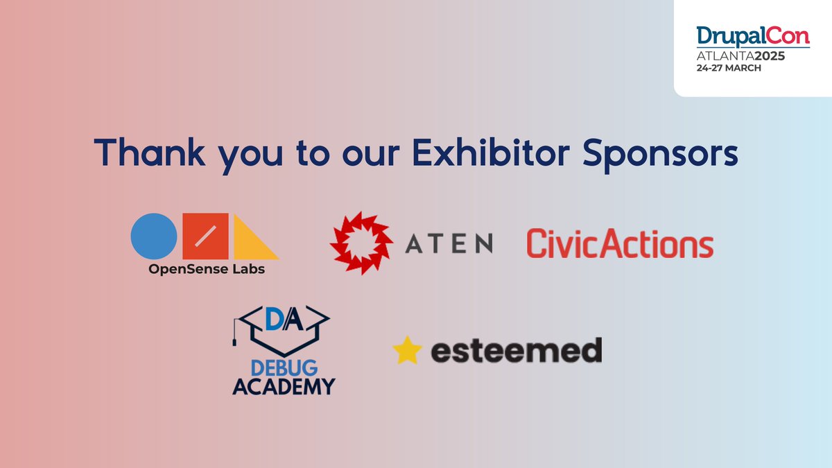 drupalcon's tweet image. Thank you to Exhibitor sponsors @OpenSenseLabs @civicactions @atendesign @DebugAcademy @EsteemedTalent for sponsoring #DrupalConAtlanta 2025! events.drupal.org/atlanta2025/me…