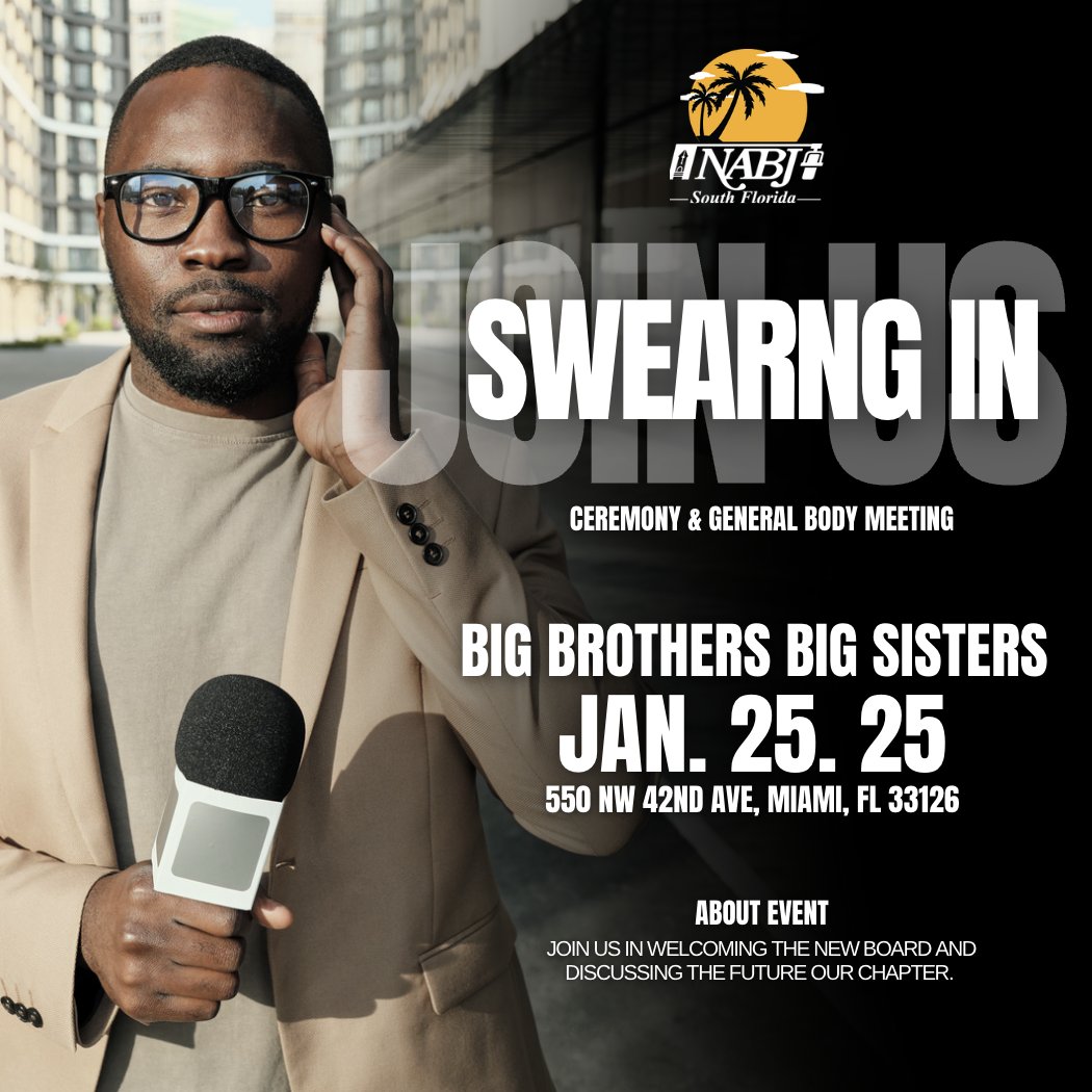 Join us as we welcome the new NABJ-South Florida Board and discuss our plans for the year!

Date: Saturday, January 25, 2025
Time: 11:00 AM
Location: Big Brothers Big Sisters of Miami
550 NW 42nd Avenue, 4th Floor
Miami, FL 33126

Connect with members &amp; celebrate new leadership!