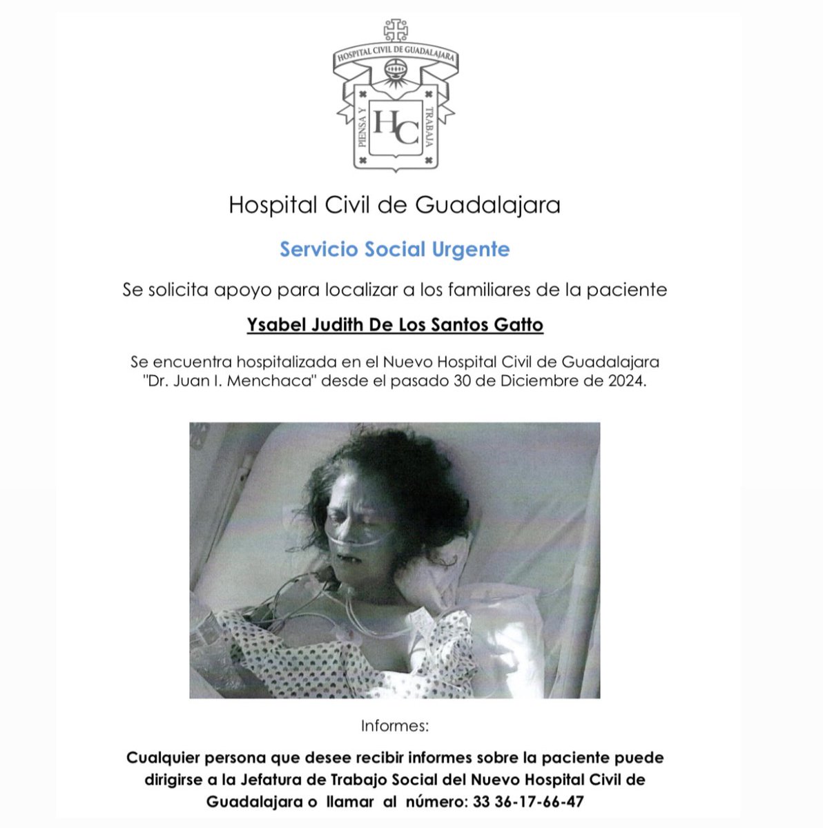 SERVICIO SOCIAL URGENTE
Se solicita su apoyo para localizar a familiares y/o amigos del paciente Ysabel Judith De Los Santos Gatto. 
¡Ayúdanos! Alguien lo está buscando.