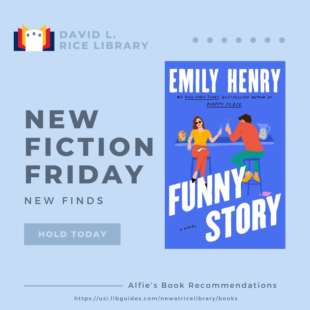 RiceLib's tweet image. It's New Fiction Friday! 🎉  
You can borrow 'Funny Story' today! You can place your hold on new popular fiction: library.usi.edu/record/1553210  
As much as Alfie loves giving suggestions, he loves receiving them, too! What do you recommend Alfie read next? 
- #usi #ricelibrary